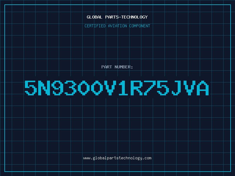 Aviation Part 5N9300V1R75JVA
