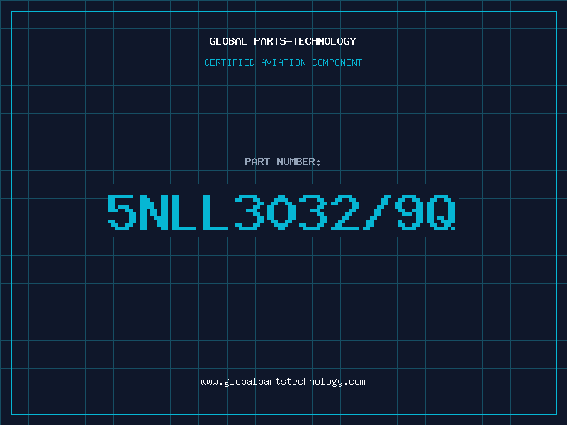 Aviation Part 5NLL3032/9Q