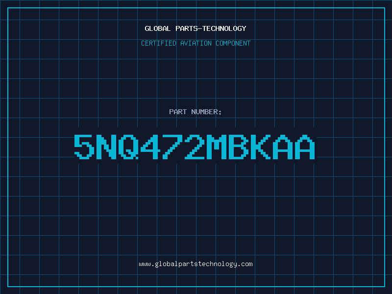 Aviation Part 5NQ472MBKAA