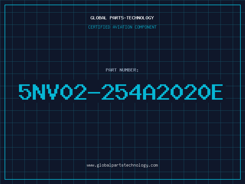 Aviation Part 5NV02-254A2020E