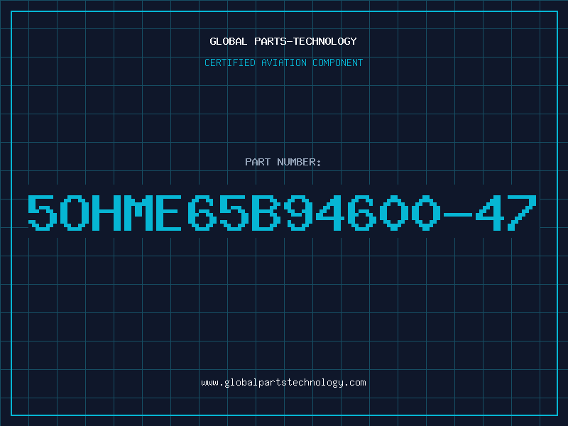 Aviation Part 5OHME65B94600-47