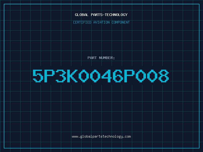 Aviation Part 5P3K0046P008