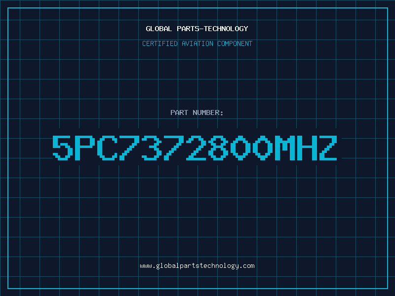 Aviation Part 5PC7372800MHZ