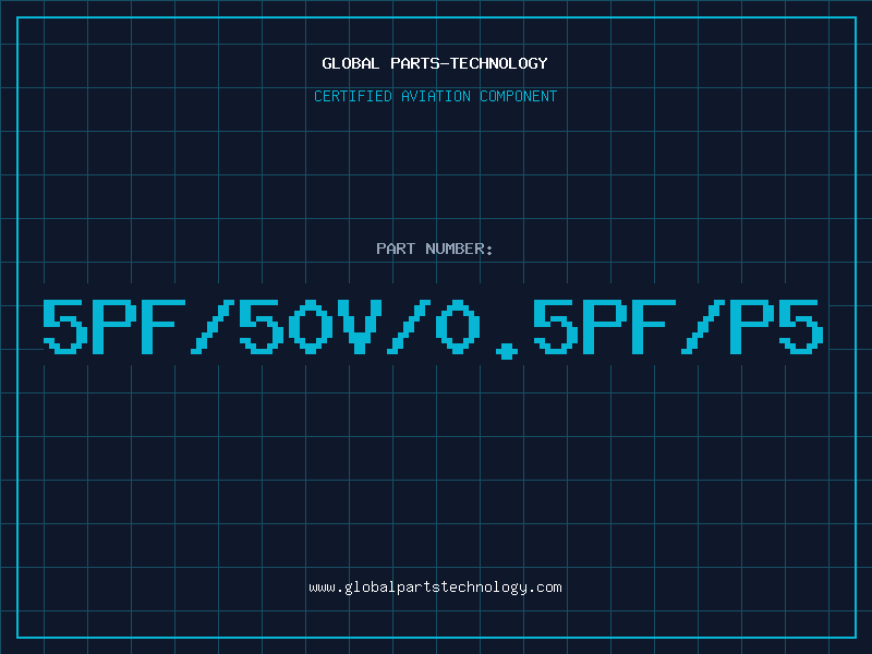 Aviation Part 5PF/50V/0.5PF/P5