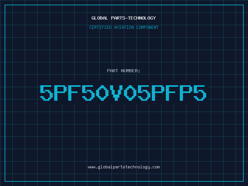 Aviation Part 5PF50V05PFP5