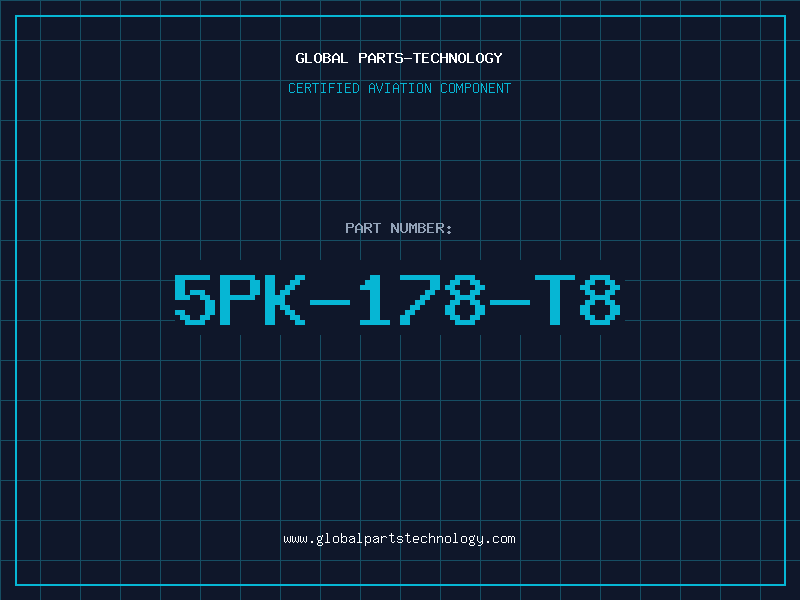 Aviation Part 5PK-178-T8