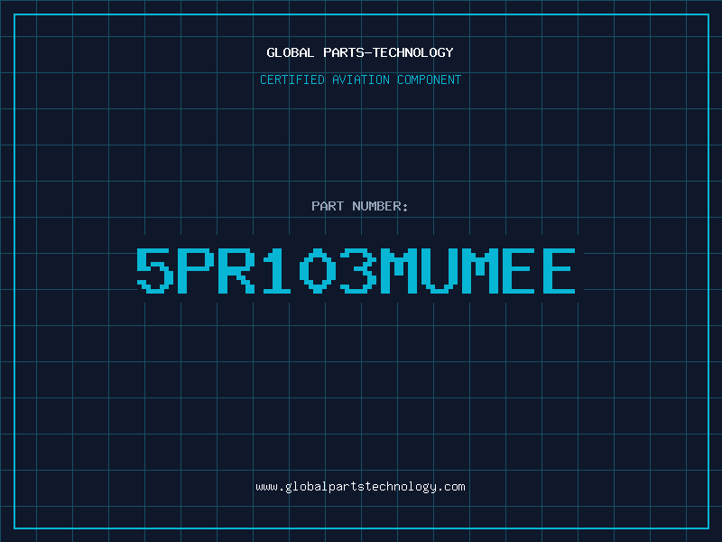 Aviation Part 5PR103MUMEE