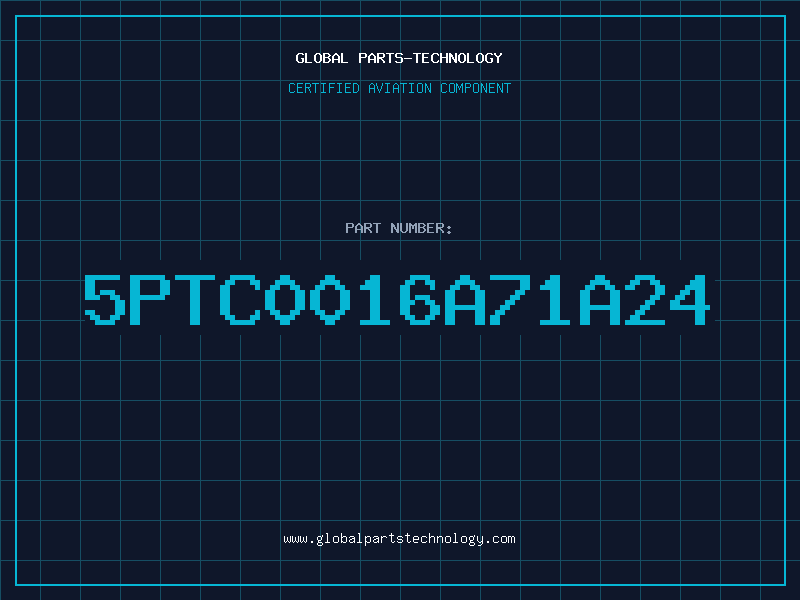 Aviation Part 5PTC0016A71A24