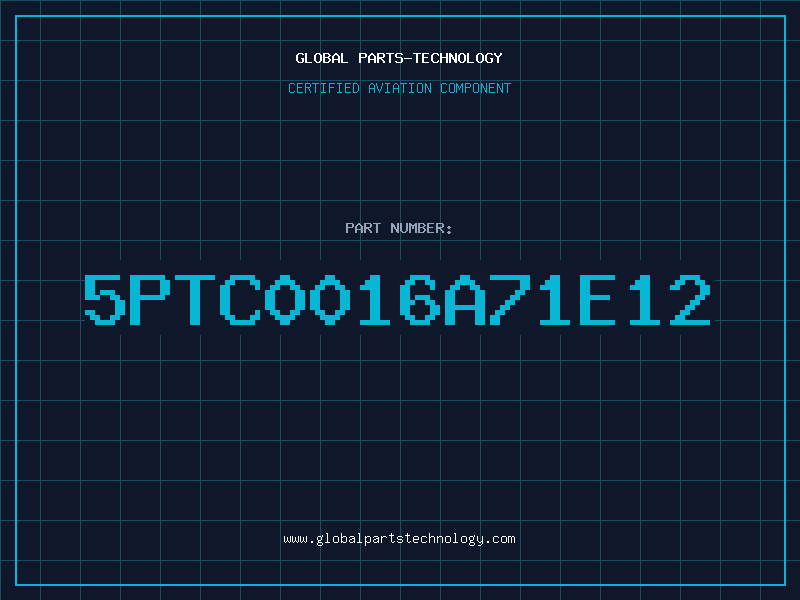 Aviation Part 5PTC0016A71E12