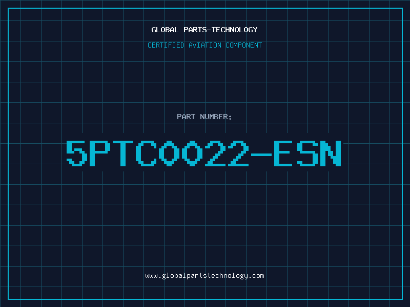 Aviation Part 5PTC0022-ESN