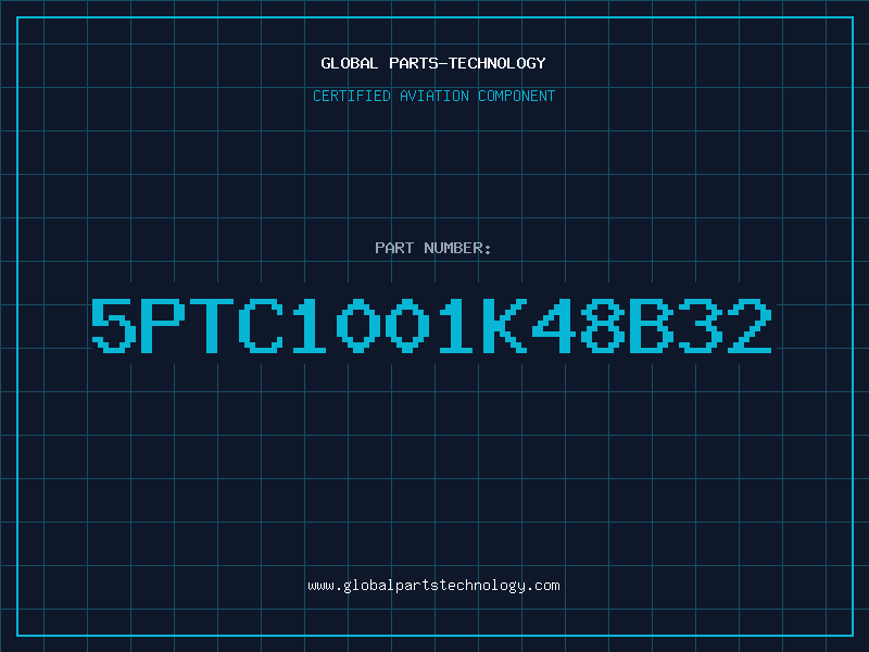 Aviation Part 5PTC1001K48B32