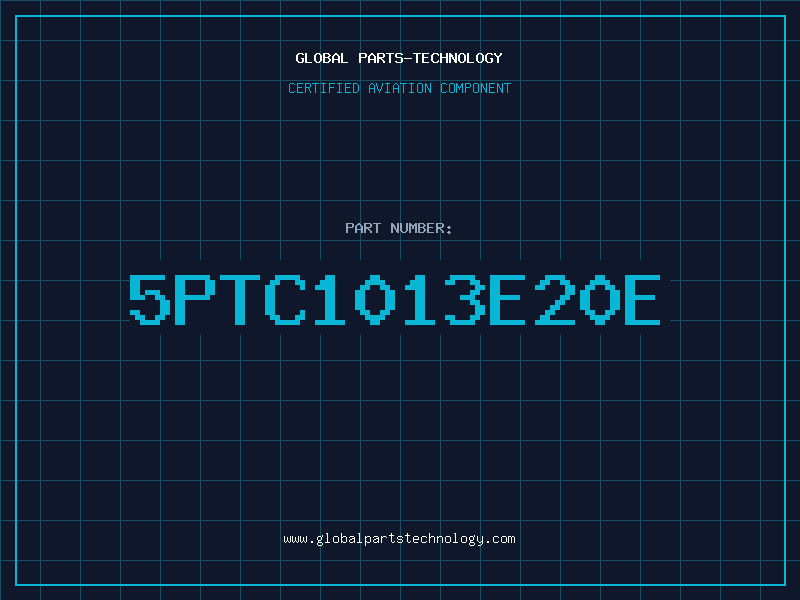 Aviation Part 5PTC1013E20E