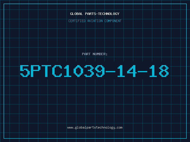 Aviation Part 5PTC1039-14-18