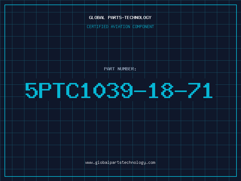 Aviation Part 5PTC1039-18-71