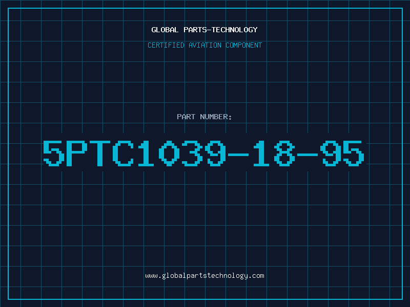 Aviation Part 5PTC1039-18-95