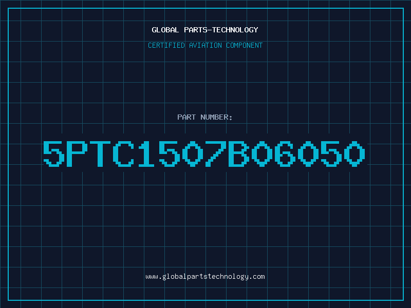 Aviation Part 5PTC1507B06050