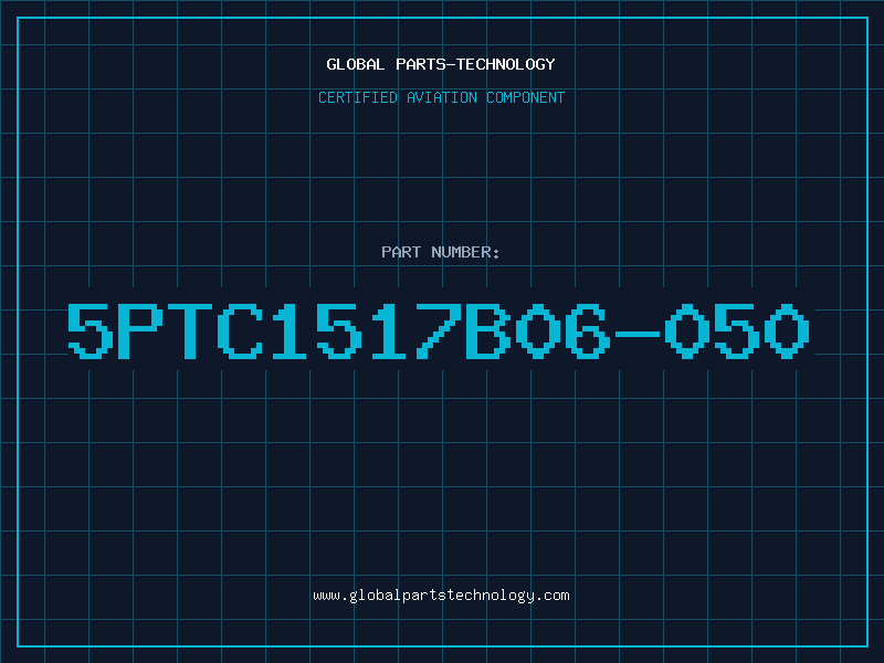 Aviation Part 5PTC1517B06-050