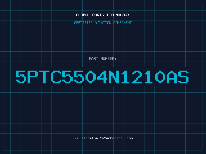 Aviation Part 5PTC5504N1210AS