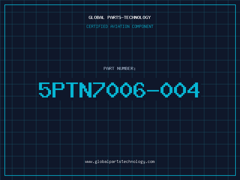 Aviation Part 5PTN7006-004