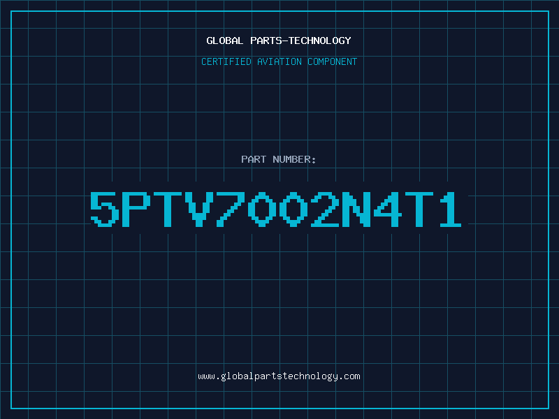 Aviation Part 5PTV7002N4T1