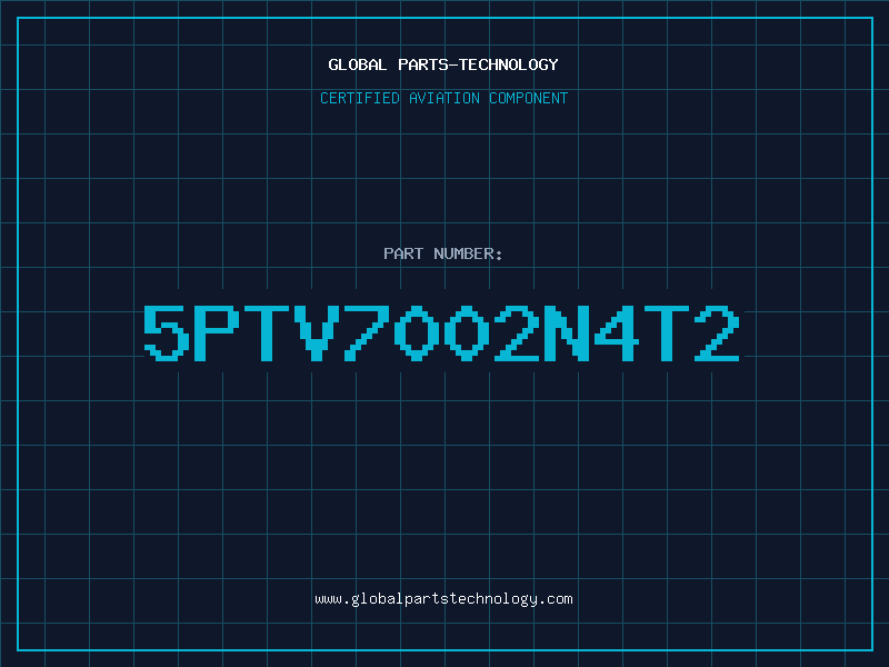 Aviation Part 5PTV7002N4T2