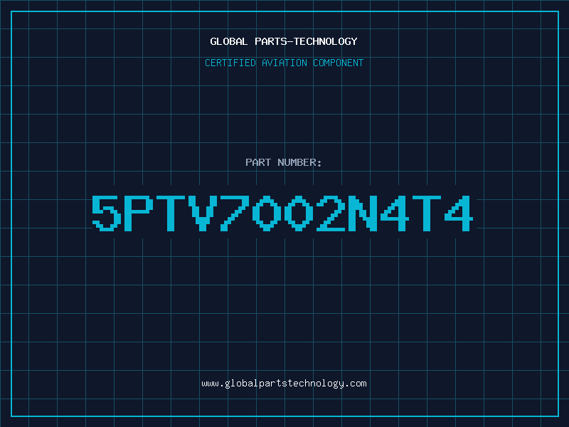 Aviation Part 5PTV7002N4T4