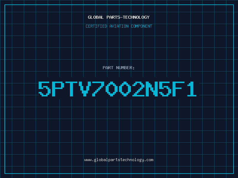 Aviation Part 5PTV7002N5F1