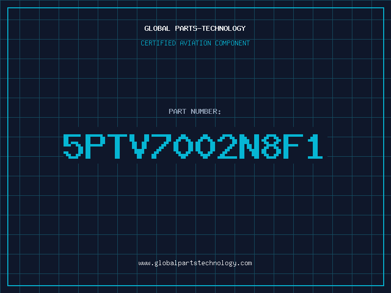 Aviation Part 5PTV7002N8F1