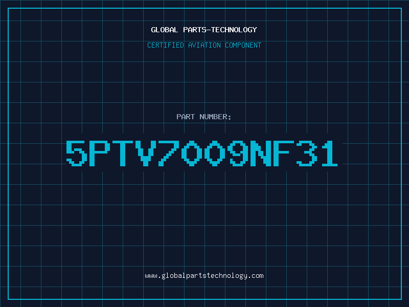 Aviation Part 5PTV7009NF31