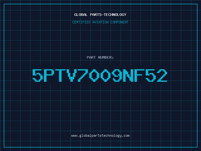 Aviation Part 5PTV7009NF52