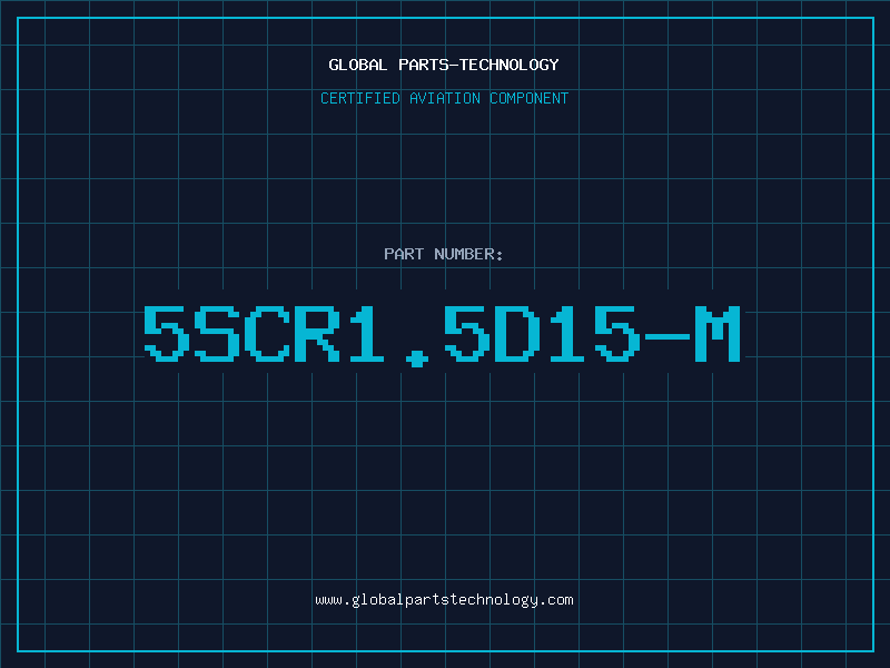 Aviation Part 5SCR1.5D15-M