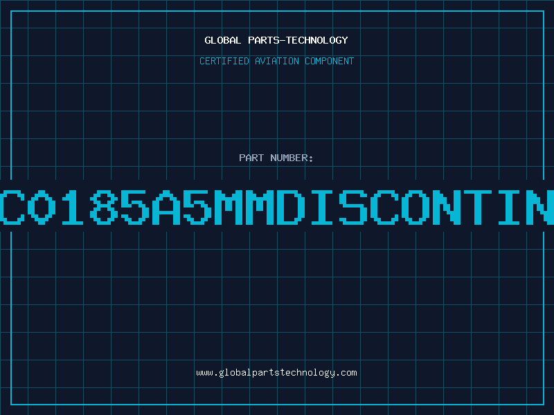 Aviation Part 5SPC0185A5MMDISCONTINUED