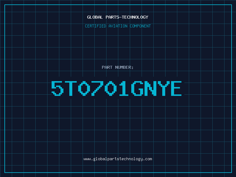 Aviation Part 5T0701GNYE