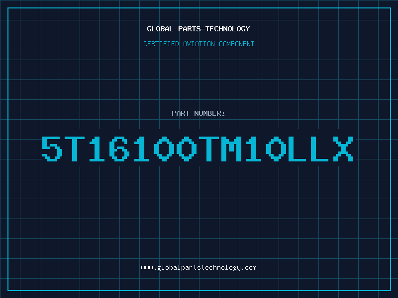 Aviation Part 5T16100TM10LLX