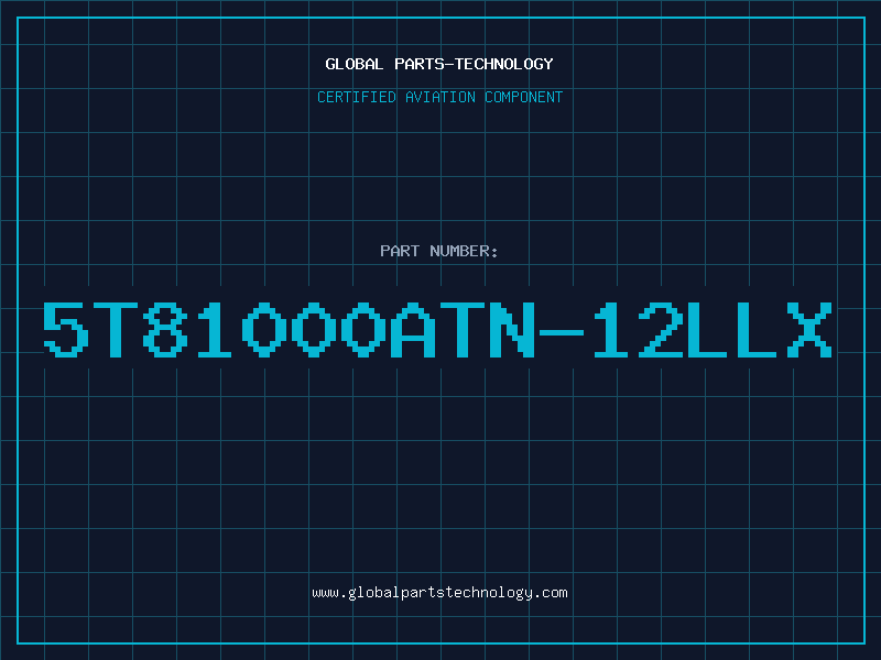 Aviation Part 5T81000ATN-12LLX