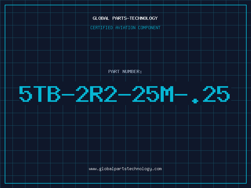 Aviation Part 5TB-2R2-25M-.25