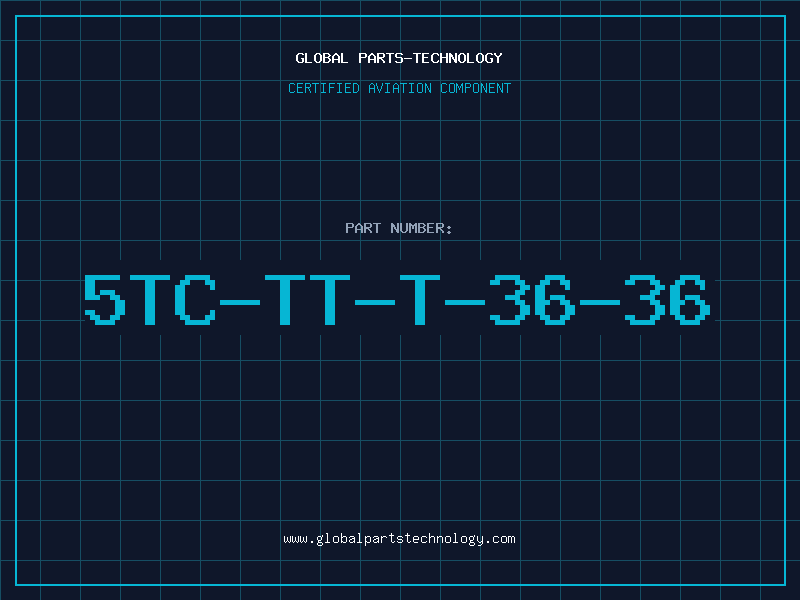 Aviation Part 5TC-TT-T-36-36