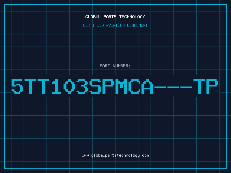Aviation Part 5TT103SPMCA---TP