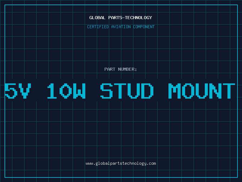 Aviation Part 5V 10W STUD MOUNT