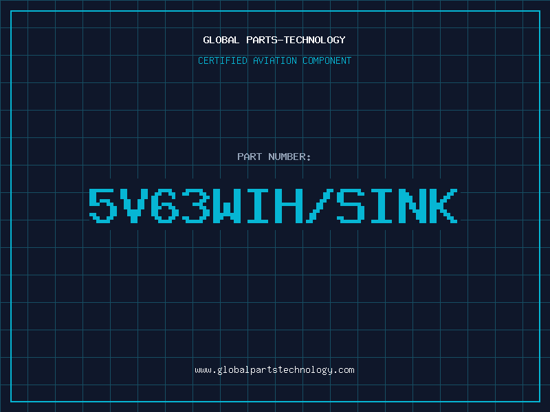 Aviation Part 5V63WIH/SINK