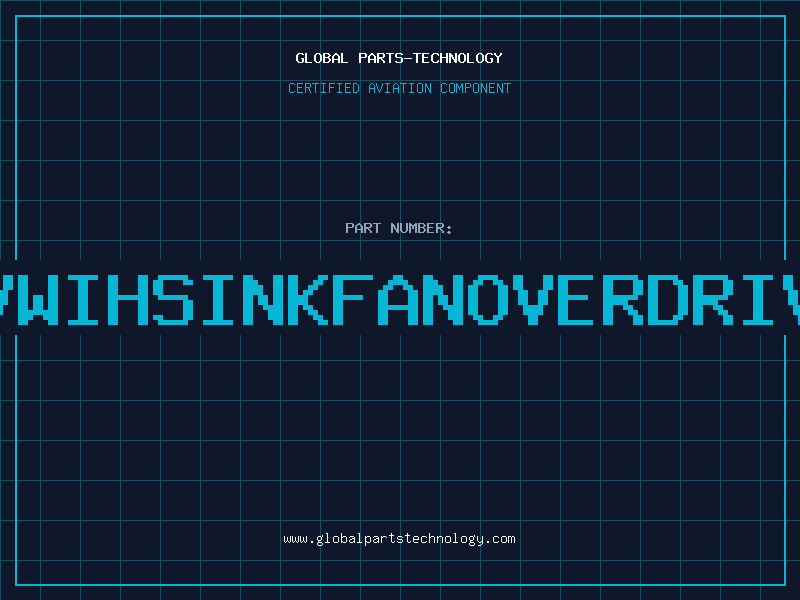 Aviation Part 5VWIHSINKFANOVERDRIVE