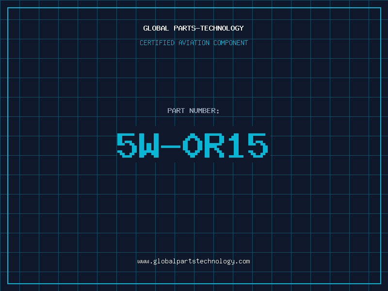 Aviation Part 5W-0R15