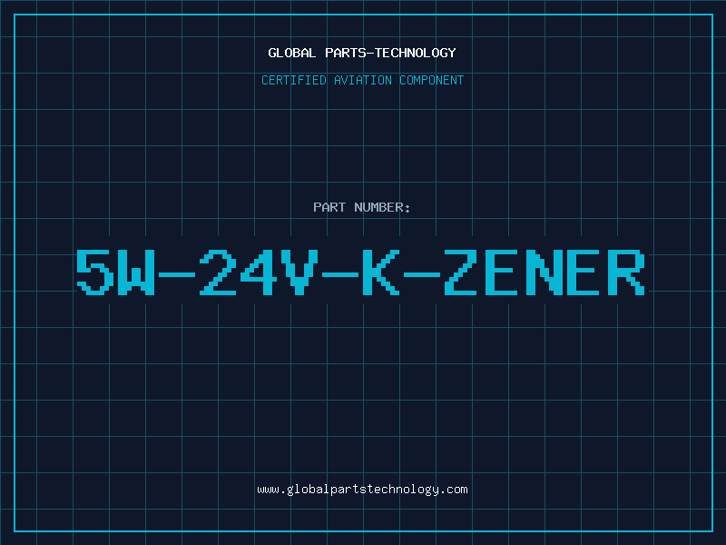 Aviation Part 5W-24V-K-ZENER