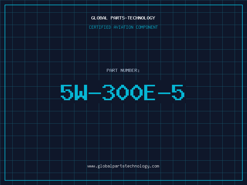 Aviation Part 5W-300E-5