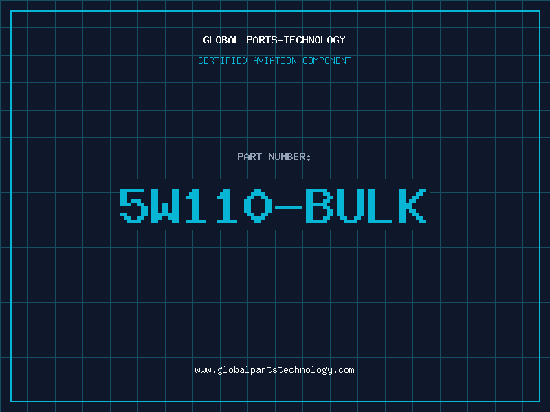 Aviation Part 5W110-BULK