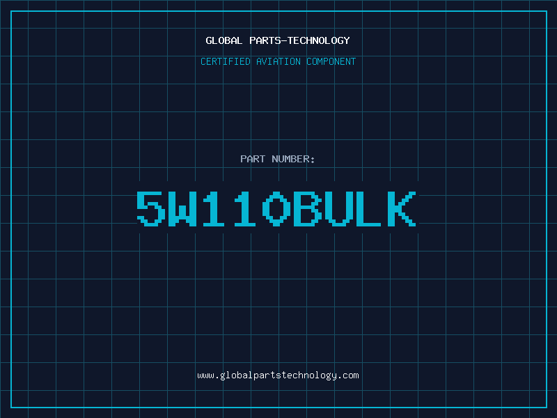 Aviation Part 5W110BULK