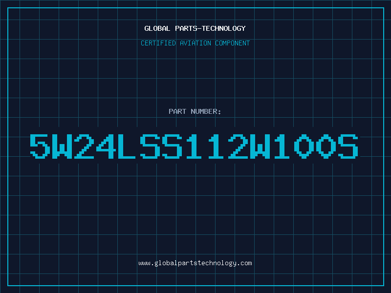 Aviation Part 5W24LSS112W100S