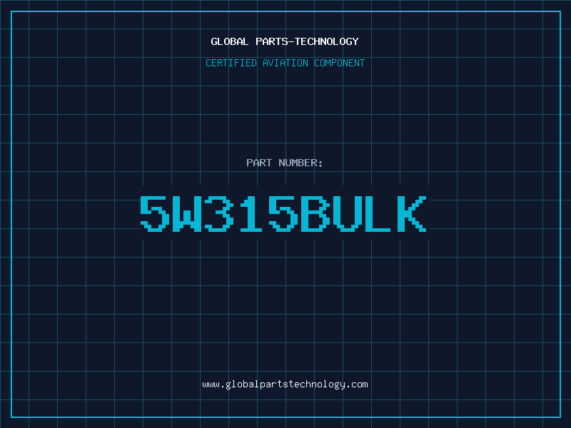 Aviation Part 5W315BULK