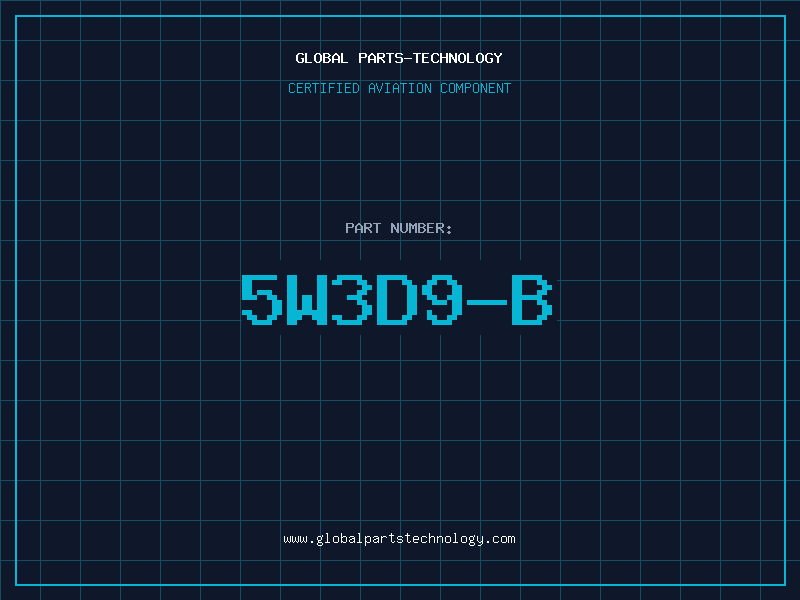 Aviation Part 5W3D9-B