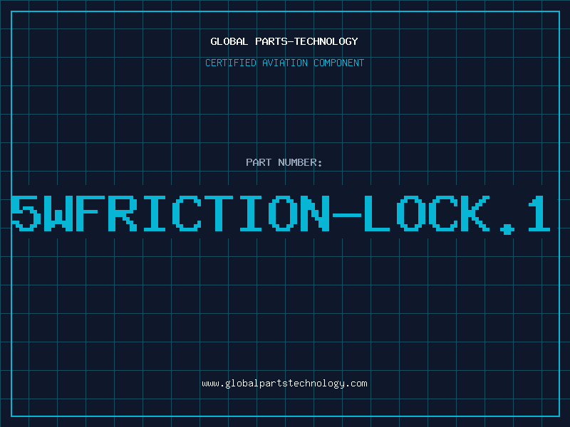 Aviation Part 5WFRICTION-LOCK.1
